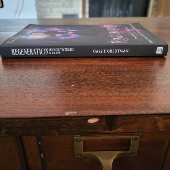 Regeneration By Cassie Greutman (Penchant For Trouble Book 1) Paperback - Picture 6 of 7